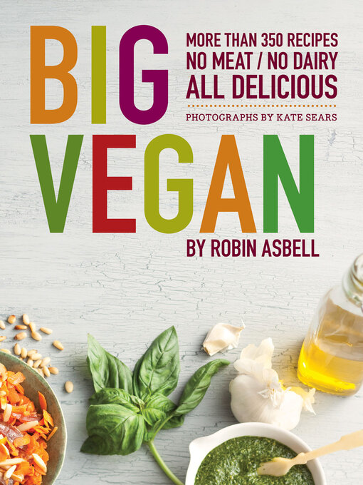 Title details for Big Vegan by Robin Asbell - Available